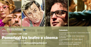 Pomeriggi tra teatro e cinema. Educare al teatro.